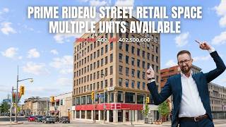 Prime Rideau Street Retail Space | Multiple Units Available