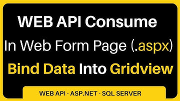 Web API Web Forms GridView to Consume Web API In ASP.NET