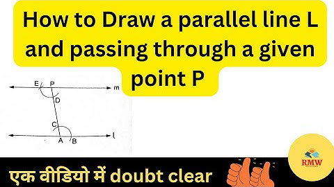 Draw a parallel line L and passing through a given point P |  construction | Raju Math Wala
