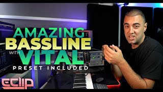 Amazing Bassline With Vital (including preset)