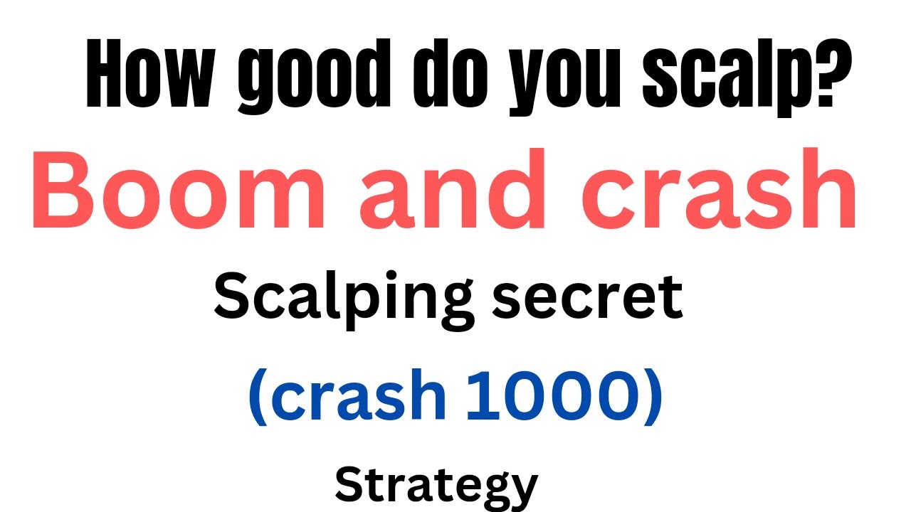 Boom and crash scalping secret you need to know.. - YouTube