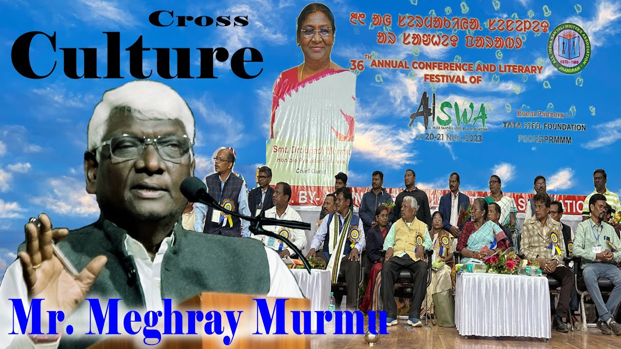 ST-555 || Cross Culture   ||   Mr. Meghray Murmu   ||   Baripada Odisha   ||   AISWA 2023