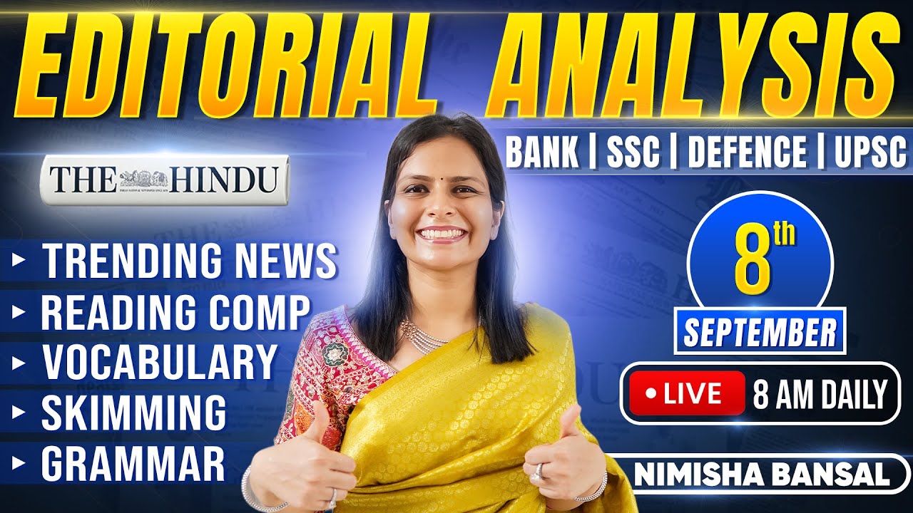 Editorial Analysis | 8th September, 2025 | Vocab, Grammar, Reading, Skimming | Nimisha Bansal