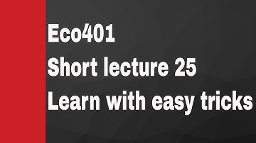Eco401 short lecture 25 with vulearningpoint #vu #eco401 #exams