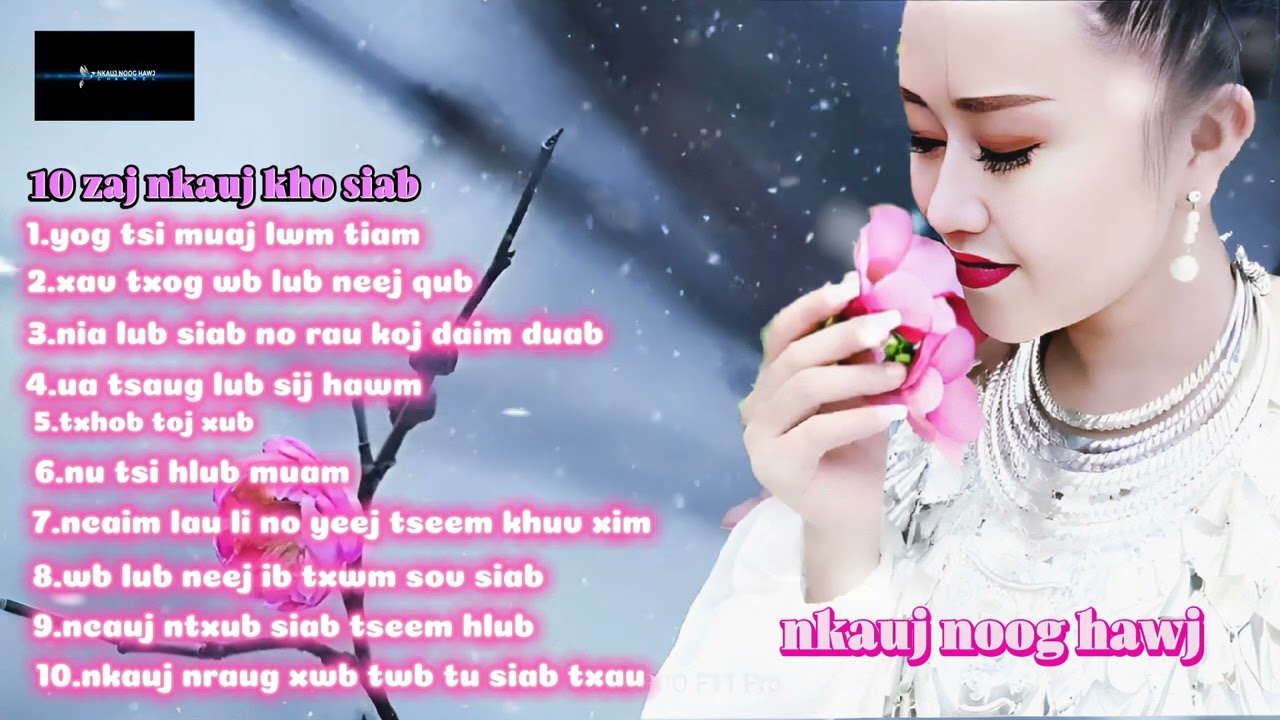 nkauj noog hawj:10 zaj nkauj(6);27/11/2023