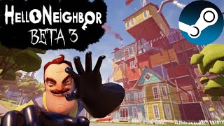 How to get Hello Neighbor BETA 3 from Steam!