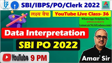 Data Interpretation Tricks | SBI PO 2022 | IBPS PO/Clerk 2022 | By Amar Sir