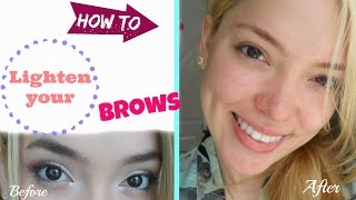 How to Lighten your eyebrows at Home!