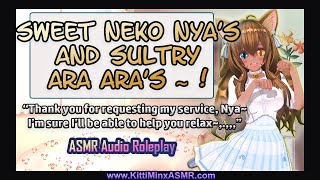 ASMR Roleplay || Sweet Neko (Cat Girl) Nya & Sultry ARA ARA ~! [ F4A ] || { Kitti Minx }