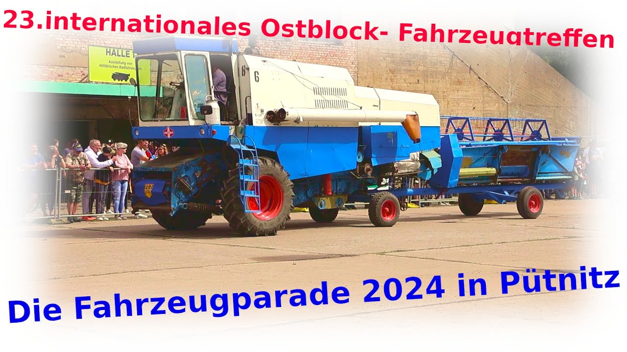 Ostblocktreffen Pütnitz - Die Fahrzeugparade 2024 3. Teil