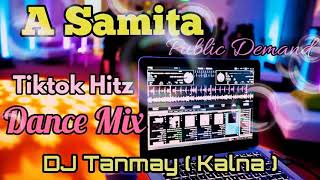 A samita DJ song (Tadaka bass mix) DJ Tanmoy mix  2019