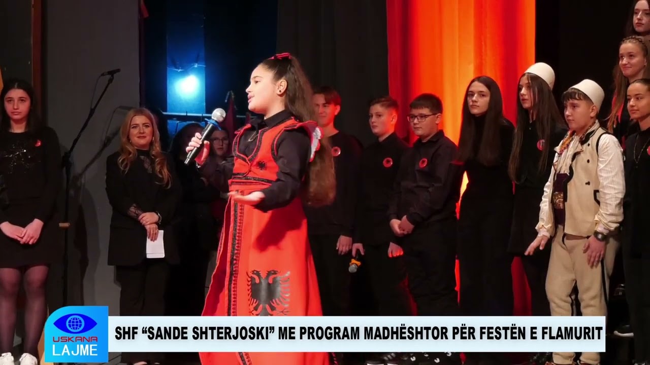 SHF “SANDE SHTERJOSKI” ME PROGRAM MADHËSHTOR PËR FESTËN E FLAMURIT