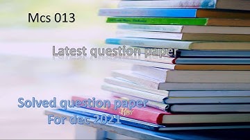 ignou bca mcs 013 solved question paper december 2021