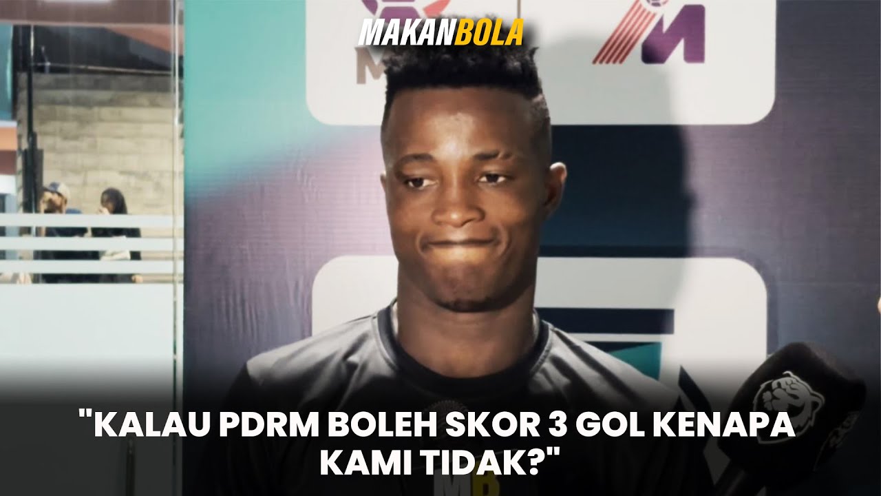 "Kalau PDRM Boleh Skor 3 Gol Kenapa Kami Tidak?" - YouTube