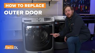 How to replace the Outer Door Panel on your Maytag Front Load Washer - # W11316913 How to replace the Outer Door Panel on your Maytag Front Load Washer - # W11316913