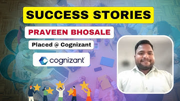 Praveen Bhosale Placed @ Cognizant | Training Feedback & Review | Multi Track Training