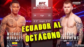 El Ecuatoriano MICHAEL MORALES enfrenta a JAKE MATTHEWS en UFC APEX LAS VEGAS 82