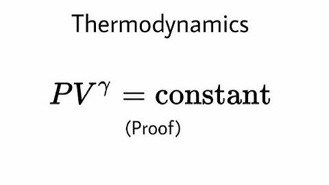 Adiabatic relations between P, V and T