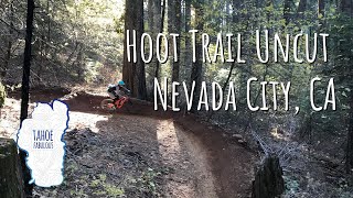 FULL Hoot Trail, Nevada City - High Definition