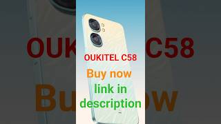 OUKITEL C58 Pro 18gb ram 256gb rom buy now  $115 link in description