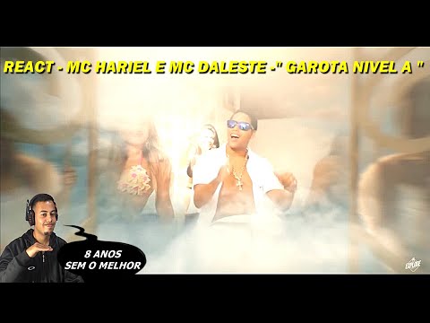 REACT - MC Hariel e MC Daleste - Garota Nivel A (GR6 Explode) DJ Wilton