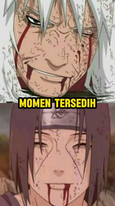Jiraiya dan Itachi mati di waktu yang sama #naruto #anime
