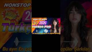 Bu Ayın En Çok Dinlenen En Popüler Şarkıları Türkçe Pop Hareketli Şarkılar Remix 2024