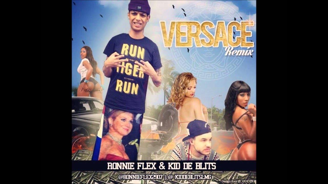 Kid de Blits & Ronnie Flex Versace (Freestyle) (+ Songtekst) YouTube
