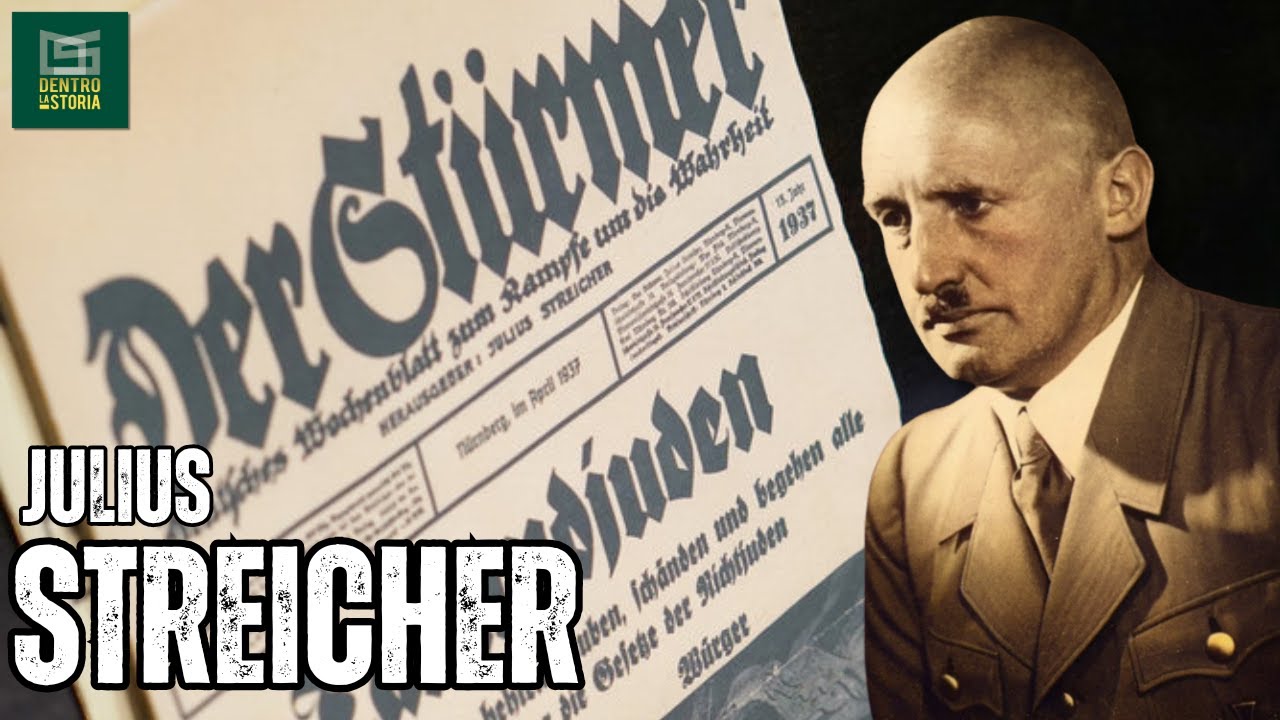 Il Propagandista dell’ODIO: Julius STREICHER