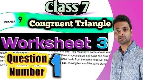 D.A.V. Math | Class 7 | Chapter 9 | Congruent Triangles | Worksheet 3 | Q.No. 1 | Art Of Mathematica