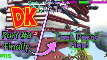 Custom Zombies Solo▐ "Donkey Kong" Map Part #3 Finally