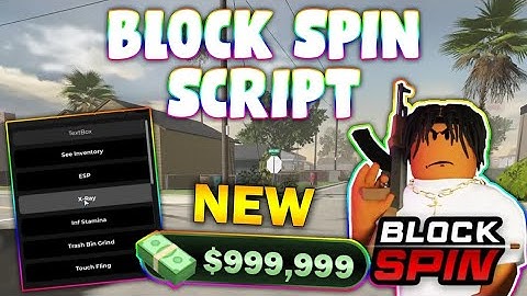 *NEW* BlockSpin Script (PASTEBIN 2025) ( ESP , XRAY , INF STAMINA , TRAS BIN GRIND ,FLING)