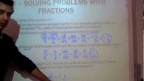 Math 8 - Topic 3.8 - Solving Problems With Fractions