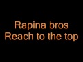 rapina bros -  reach to the top