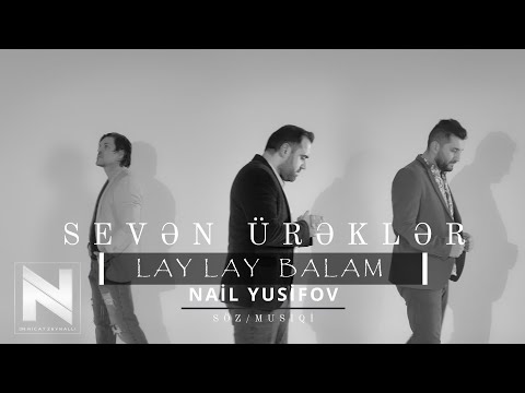 Sevən Ürəklər — Lay-Lay Balam (Remix) | 2022