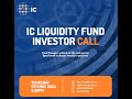 IC Liquidity Fund Investor Call 11th May 2023
