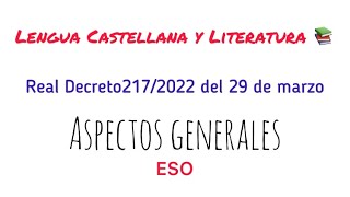 LOMLOE 📚 Real Decreto 217/2022 del 29 de marzo ✍️ Lengua Castellana y Literatura - INTRODUCCIÓN