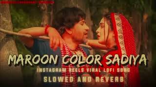 Tohar maroon colour sadiya#Bhojpuri #song #funk #sloved #reverb