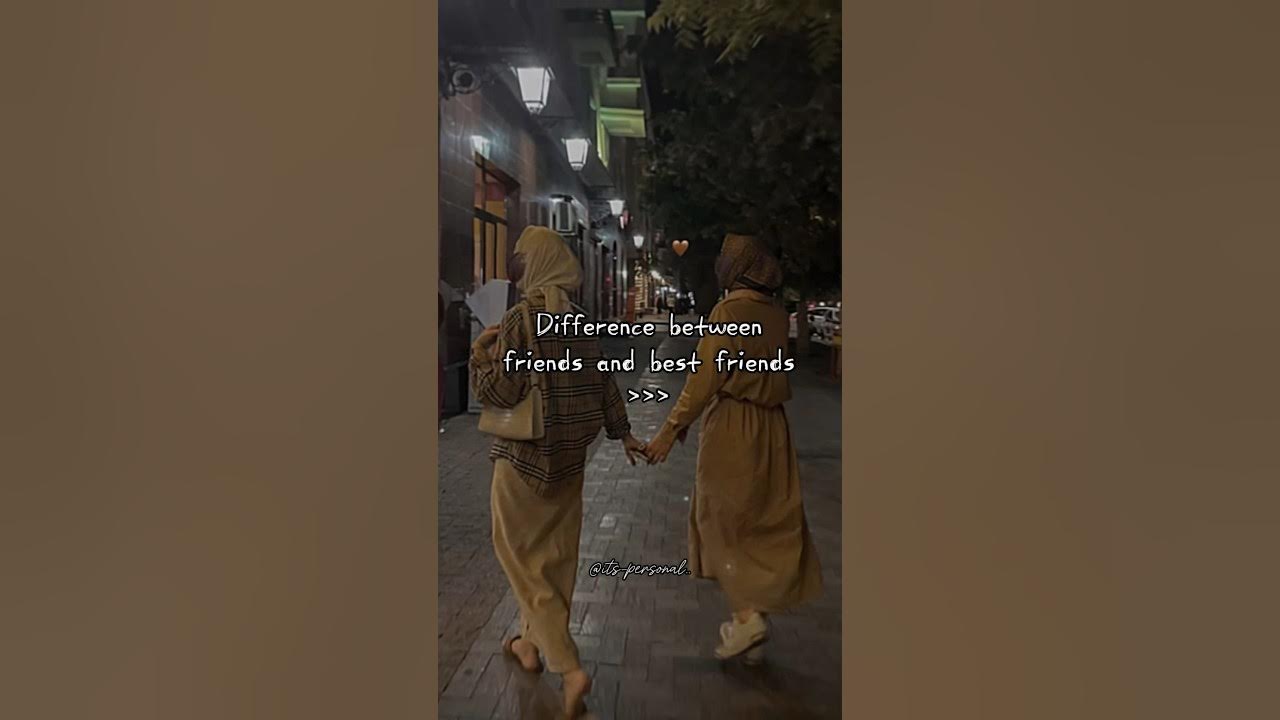 Difference Between Friend And Best Friend shortsfeed viral status difference-between-friend-and-best-friend-shortsfeed-viral-status