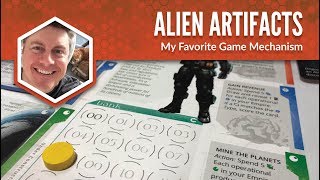 Alien Artifacts: My Favorite Game Mechanism