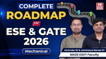 ESE & GATE 2026 | Complete Road Map | Preparation Strategy | Mechanical Engineer | MADE EASY