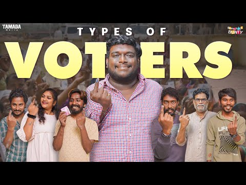 Types of Voters || Bumchick Bunty || Tamada Media
