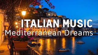 Download Lagu 🎶 Italian Vibes \u0026 Mediterranean Music 🎶  2+ Hours Relaxing Italy Coast \u0026 Lake Como Ambience 4k MP3
