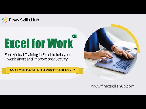 Topic 10 - Analysing Data with PivotTable - Part 2