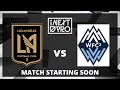 Live stream mls next pro los angeles football club 2 vs whitecaps fc 2  may 12 2024