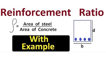 What is Reinforcement Ratio | Example Solved
