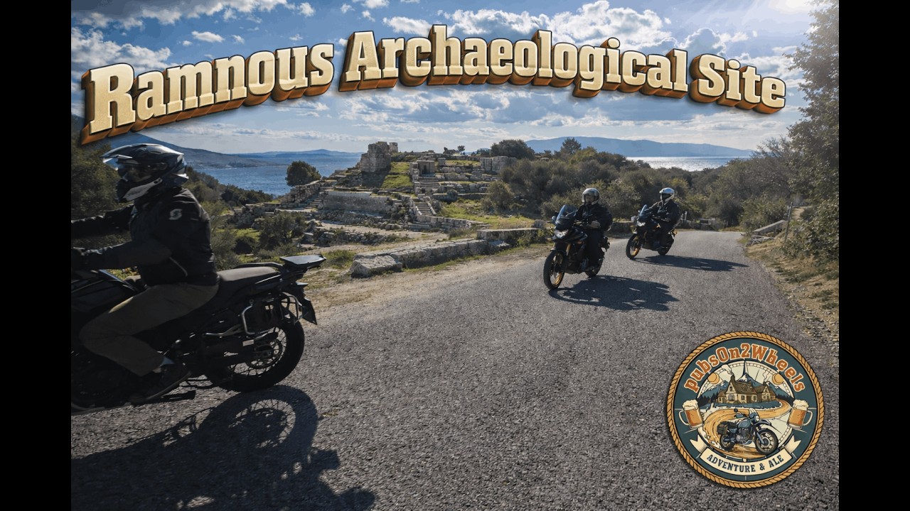 Pubs On 2 Wheels - Ramnous Archaeological Site