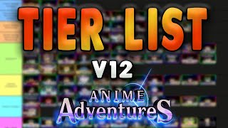 Create a Anime Adventures Tierlist (Update 8.0) Tier List - TierMaker