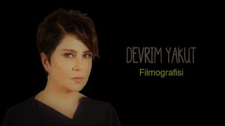 DEVRİM YAKUT FİLMOGRAFİSİ