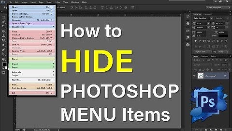 How to HIDE Photoshop Menus and Menu Items | How to change the menus in Photoshop